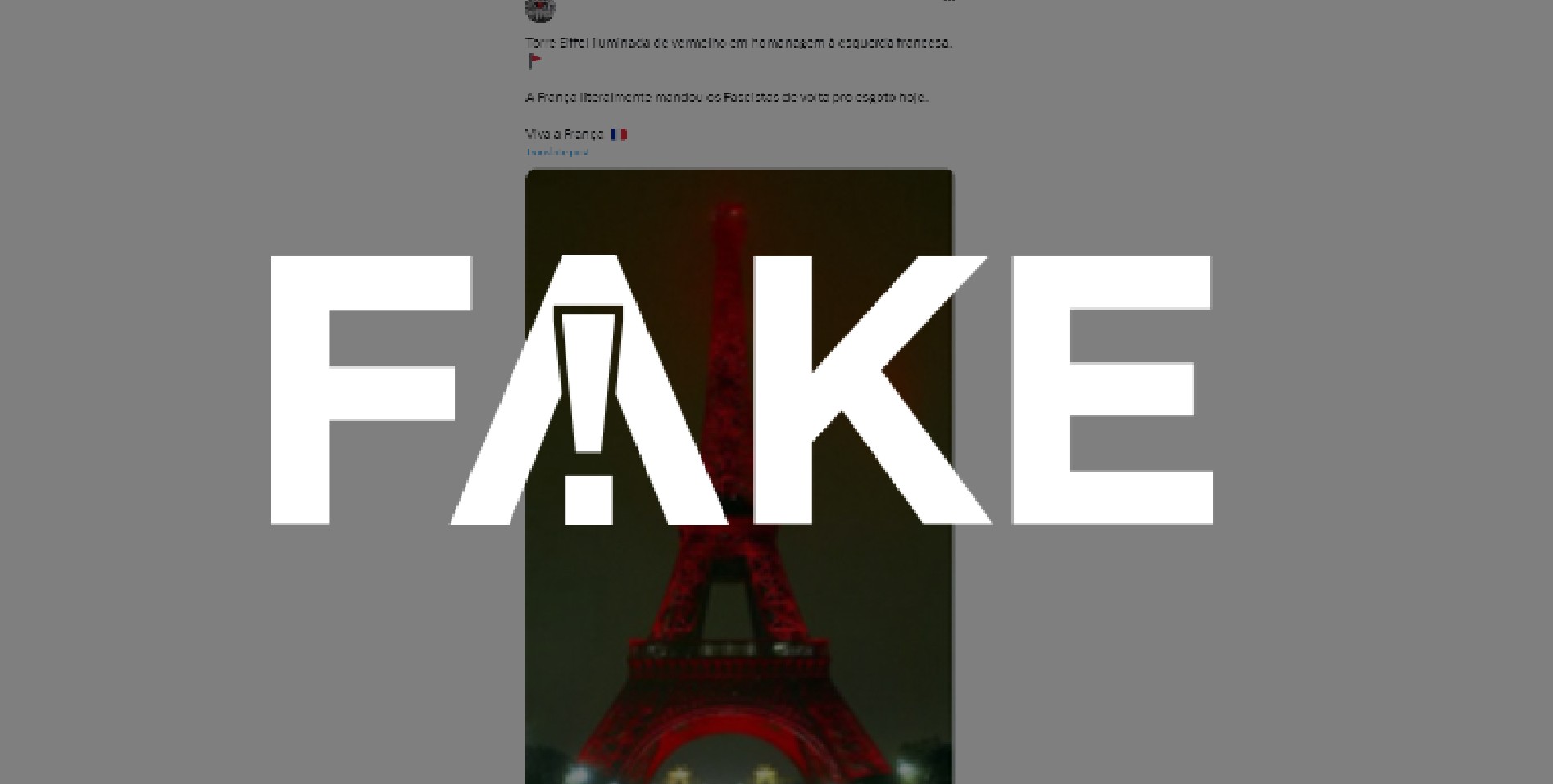 É #FAKE que Torre Eiffel foi iluminada de vermelho em homenagem à vitória da esquerda nas eleições da França